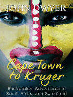 Cape Town to Kruger: Backpacker Adventures in South Africa and Swaziland: Round The World Travels, #1