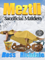 Meztli - Sacrificial Maiden: Our Ancient Ancestors, #3