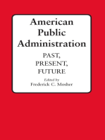 American Public Administration: Past, Present, Future