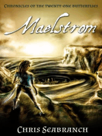 Maelstrom: Chronicles of the Twenty-One Butterflies, #2