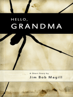 Hello, Grandma