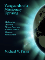 Vanguards of a Missionary Uprising: Challenging Christian African-American Students to Lead Missions Mobilization