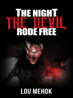 The Night The Devil Rode Free