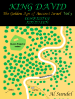 KING DAVID: The Golden Age of Ancient Israel Vol 3: CONQUEST OF JERUSALEM