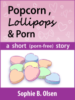 Popcorn, Lollipops, and Porn