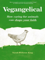 Vegangelical: How Caring for Animals Can Shape Your Faith