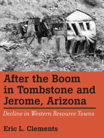 After The Boom In Tombstone And Jerome, Arizona: Decline In Western Resource Towns