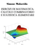 Esercizi di matematica: calcolo combinatorio e statistica elementare