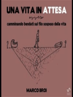 una vita in attesa