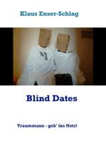 Blind Dates: Traummann - geh' ins Netz!