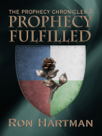 The Prophecy Chronicles: Prophecy Fulfilled