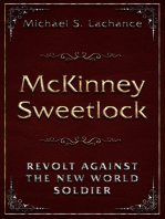 McKinney Sweetlock and The Revolt Against the New World Soldier