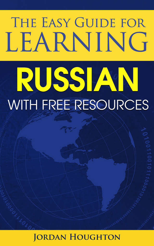 Read The Easy Guide for Learning Russian with Free Resources Online by