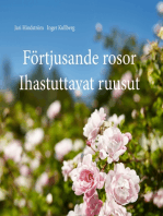 Förtjusande rosor, Ihastuttavat ruusut