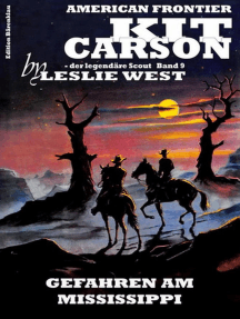 Kit Carson #9: Gefahren am Mississippi