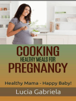 Cooking Healthy Meals for Pregnancy