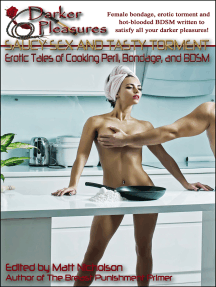 Saucy Sex and Tasty Torment: Erotic Tales of Cooking Peril ...