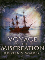 The Voyage of the Miscreation