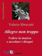 Allegro non troppo. Vedere la musica e ascoltare i disegni