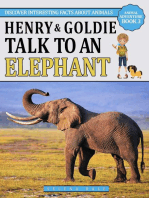 Henry & Goldie Talk To An Elephant: Animal Adventure Book, #3