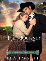 Mail Order Bride -The Journey