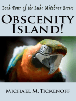 Obscenity Island! Book 4 The Luke Mitchner Series