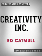 Creativity Inc.: by Ed Catmull | Conversation Starters: Daily Books
