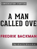 A Man Called Ove: A Novel by Fredrik Backman | Conversation Starters: Daily Books