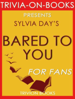 Bared to You: A Novel By Sylvia Day (Trivia-On-Books): Trivia-On-Books