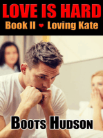 Love is Hard, Boook II, Loving Kate