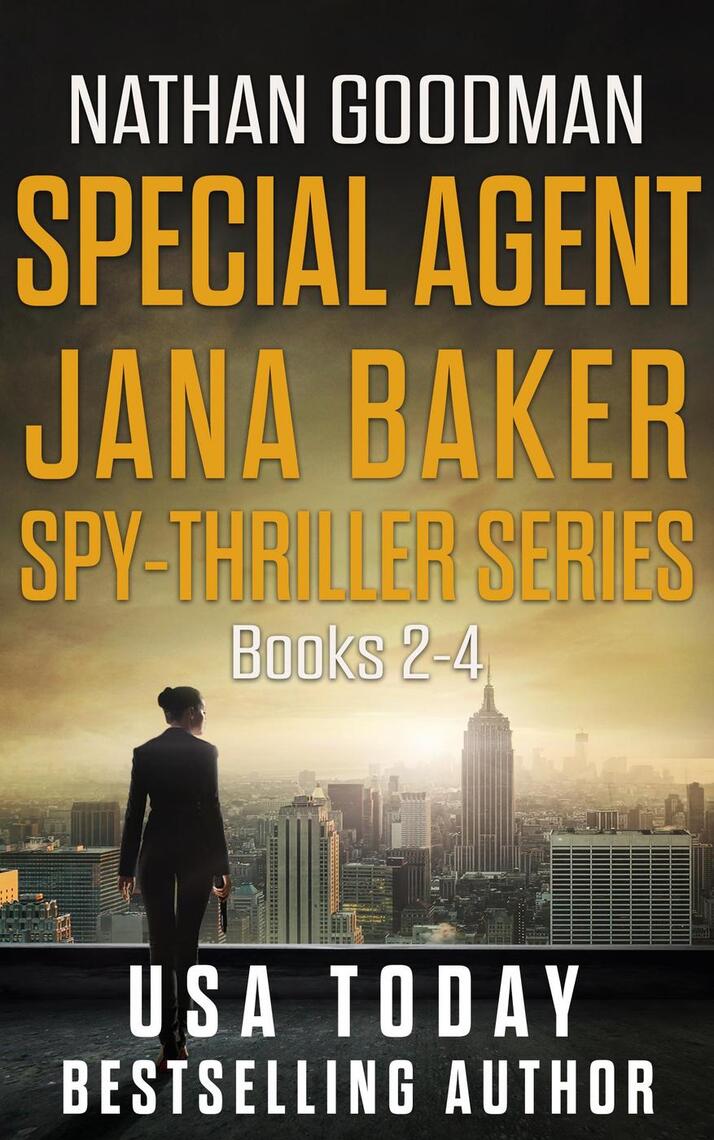 The Special Agent Jana Baker Spy-Thriller Series (Books 2-4) by Nathan Goodman bild