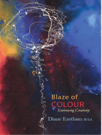 Blaze of Colour: Embracing Creativity