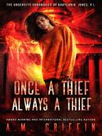 Once a Thief, Always a Thief: The Undercity Chronicles of Babylonia Jones, P.I., #3