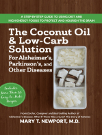 The Coconut Oil and Low-Carb Solution for Alzheimer's, Parkinson's, and Other Diseases: A Guide to Using Diet and a High-Energy Food to Protect and Nourish the Brain