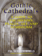 Gothic Cathedrals: A Guide to the History, Places, Art, and Symbolism