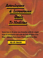Astrologers & Laypersons Guide to Medicine. Learn how to do your own formulas with the simple form of correlation and with the help & faith of the Magi: initially Astrologer Priests & 3 Wise Men