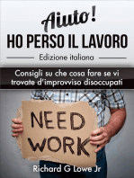 Aiuto! Ho perso il lavoro