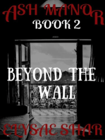 Beyond the Wall: Ash Manor, #2