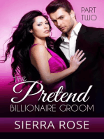 The Pretend Billionaire Groom: Finding The Love Of Your Life Series, #2