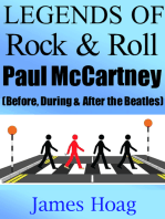 Legends of Rock & Roll - Paul McCartney (Before, During & After the Beatles)