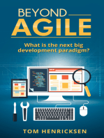 Beyond Agile