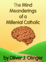 The Mind Meanderings of a Millenial Catholic