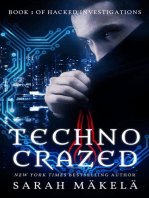 Techno Crazed: Hacked Investigations, #1