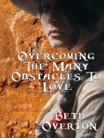 Overcoming The Many Obstacles To Love