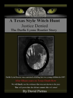 A Texas Style Witch Hunt "Justice Denied" The Darlie Lynn Routier Story