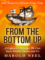 From the Bottom Up: A Captain's Message: We Can Save Mother Ocean and Us