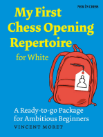 My First Chess Opening Repertoire for White: A Turn-key Package for Ambitious Beginners