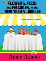 Flowers, Food, and Felonies at the New Year's Eve Jubilee: The Flower Shop Mystery Series, #4