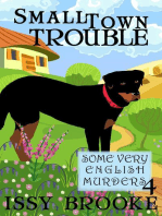 Small Town Trouble: Some Very English Murders, #4