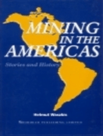 Mining in the Americas: Stories and History